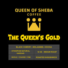 Load image into Gallery viewer, THE QUEEN'S GOLD - 12 oz