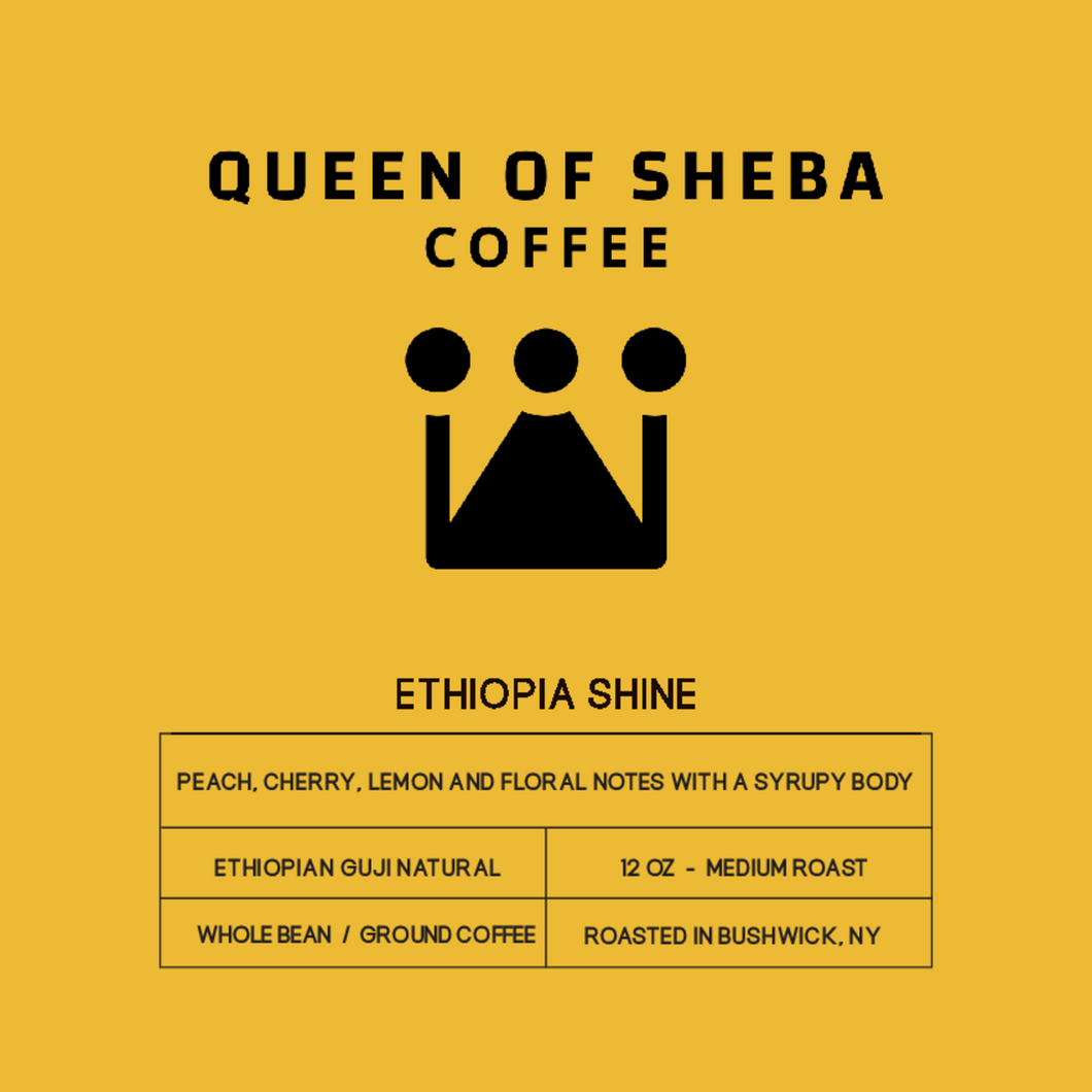 ETHIOPIA SHINE - 12 oz